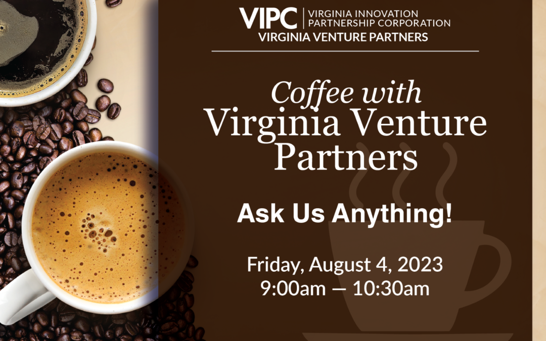 Coffee with Virginia Venture Partners: August 4th